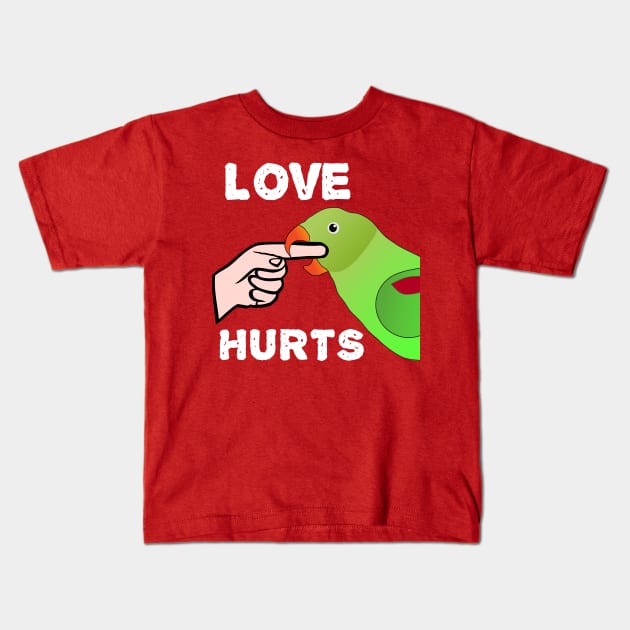 Love Hurts Indian Ringneck Female Parrot Biting Kids T-Shirt by Einstein Parrot